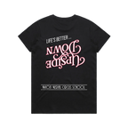 Life's better upside down - Tee
