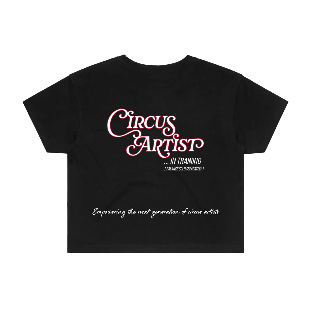Circus Artist In Training - Women's Cropped Tee