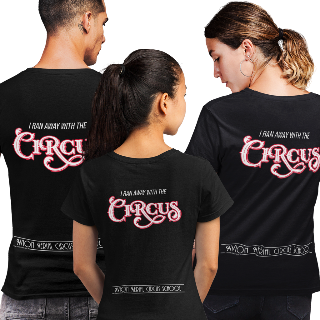 I Ran Away With The Circus - Tee